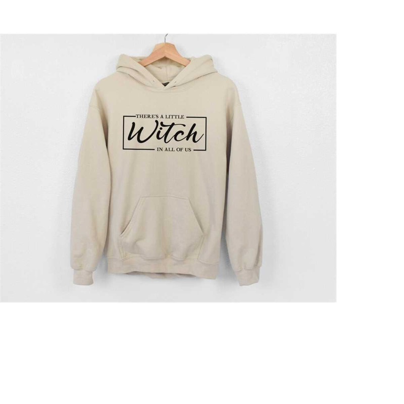 MR-611202382027-theres-a-little-witch-in-all-of-us-sweatshirt-hoodie-image-1.jpg