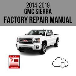 GMC Sierra 2014-2019 Workshop Service Repair Manual
