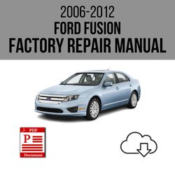 Ford Fusion 2006-2012 Workshop Service Repair Manual