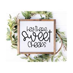 hey there sweet cheeks svg | bathroom svg | bathroom sign svg | funny bathroom svg | funny sign svg | restroom svg | bat