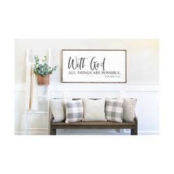 with god all things are possible svg | matthew 19:26 | all things are possible with god | bible verse | farmhouse sign s
