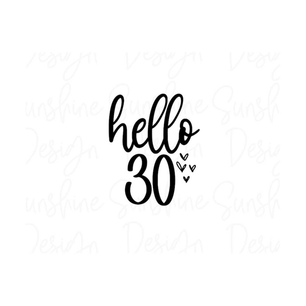 MR-61120239567-hello-thirty-svg-hello-30-svg-30-svg-30th-birthday-svg-image-1.jpg