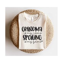 Grandma Is My Name Spoiling Is My Game Svg | Grandma Svg | Grandma Est 2021 Svg | Grammy Svg | Best Grandma Svg | Grandm
