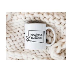 kindness matters svg | inspirational svg | be kind svg | be nice svg | kind svg | motivational svg | inspire svg | inspi