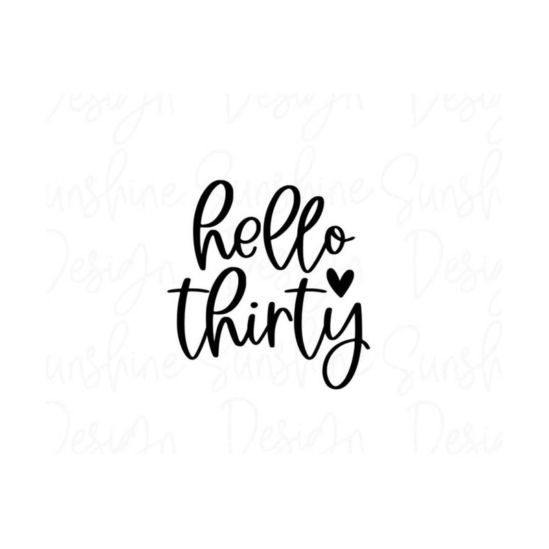 MR-611202310159-hello-thirty-svg-hello-30-svg-30-svg-30th-birthday-svg-image-1.jpg