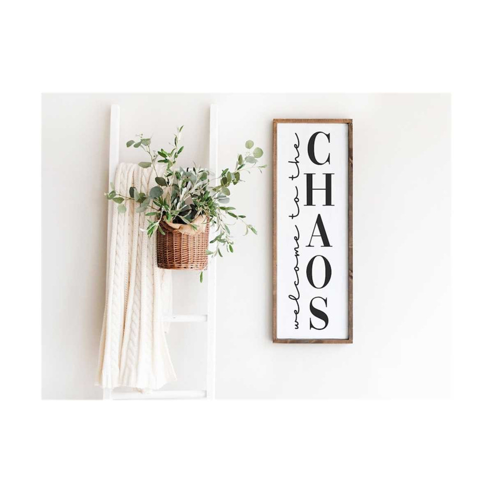 MR-6112023104411-welcome-to-the-chaos-svg-vertical-sign-svg-farmhouse-sign-image-1.jpg