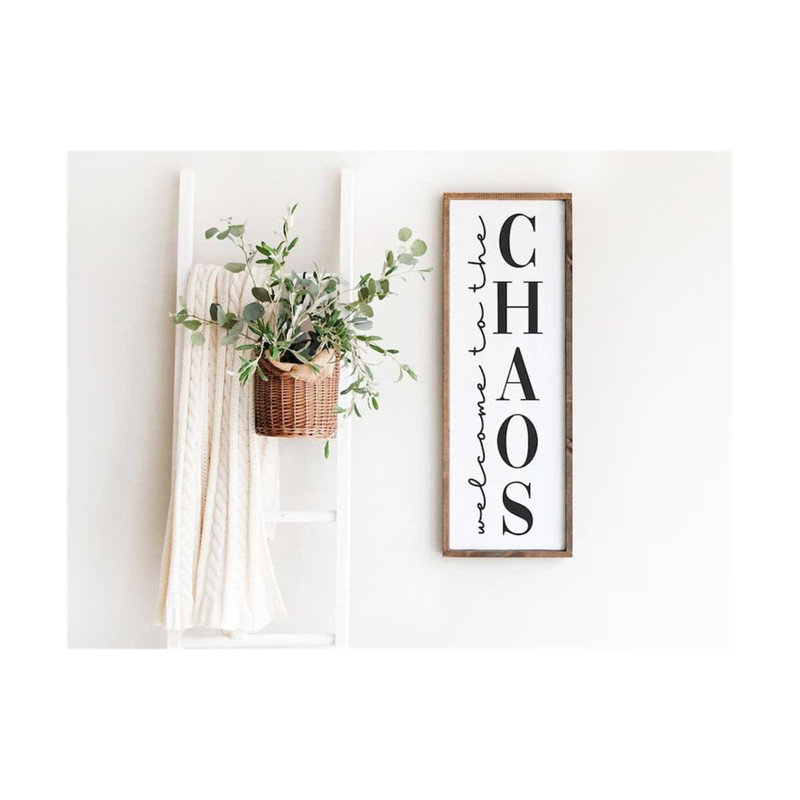 MR-6112023104411-welcome-to-the-chaos-svg-vertical-sign-svg-farmhouse-sign-image-1.jpg