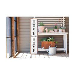 home sweet home sign svg | porch sign svg | vertical sign svg | farmhouse sign svg | welcome sign svg | vertical porch s