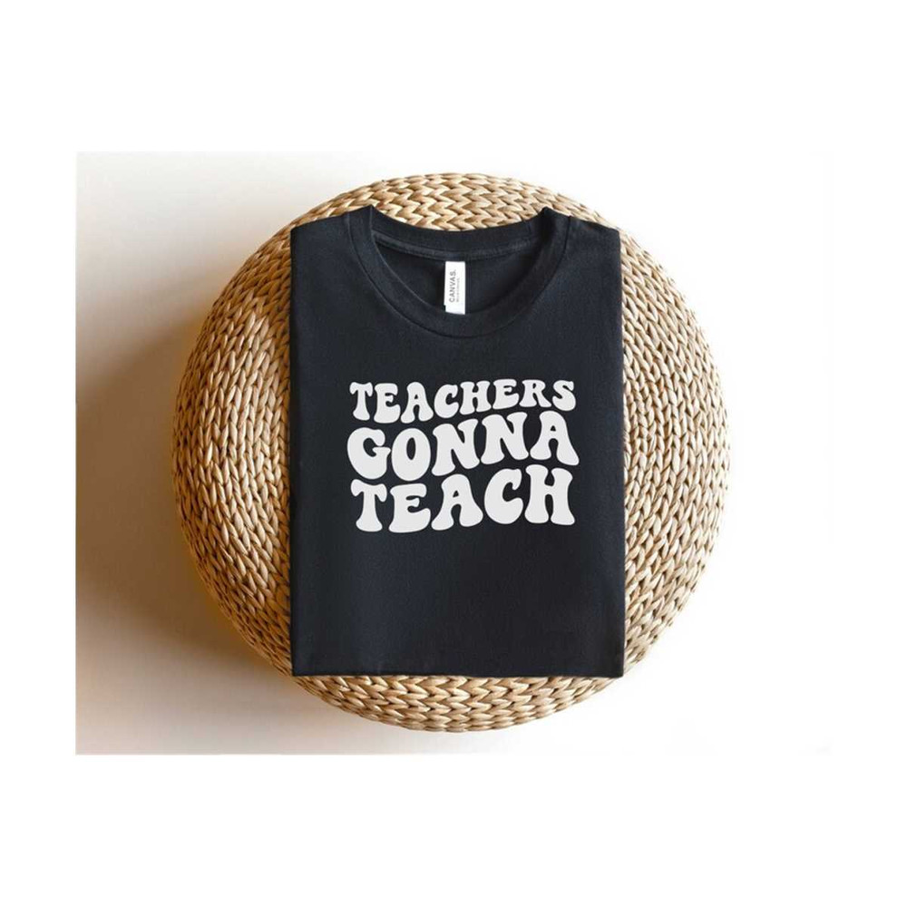MR-611202310594-teachers-gonna-teach-svg-teacher-svg-funny-teacher-svg-image-1.jpg