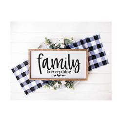 family is everything svg | family svg | family sign svg | farmhouse sign svg | family quote svg | wood sign svg | family