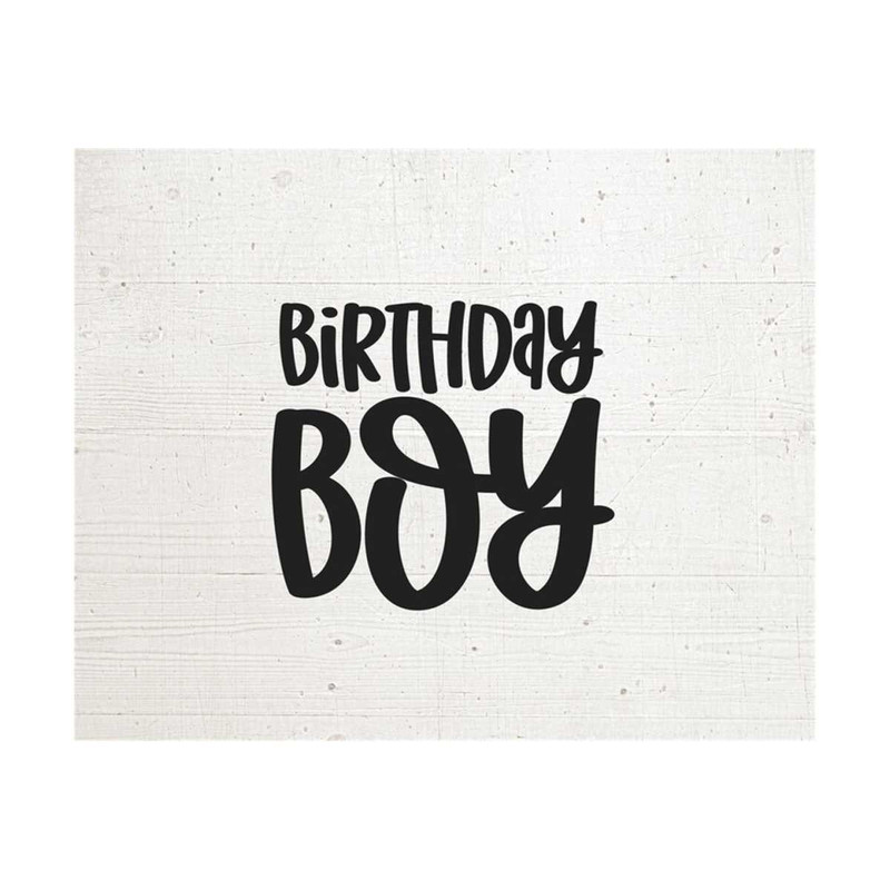MR-6112023111636-birthday-boy-svg-birthday-svg-cricut-silhouette-image-1.jpg