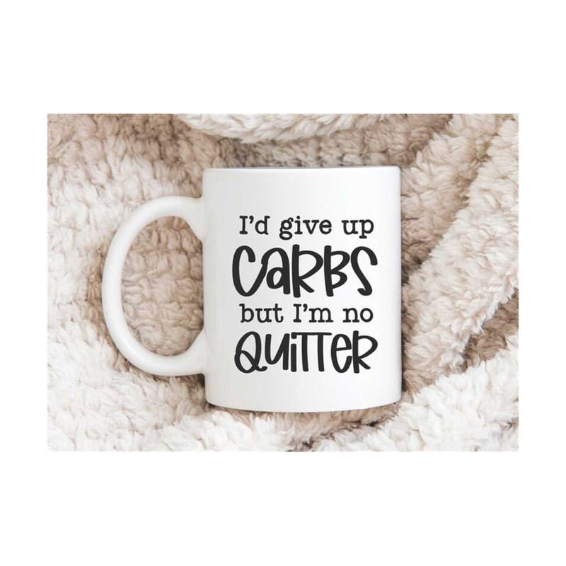MR-6112023111719-carbs-svg-id-give-up-carbs-but-im-no-quitter-svg-image-1.jpg