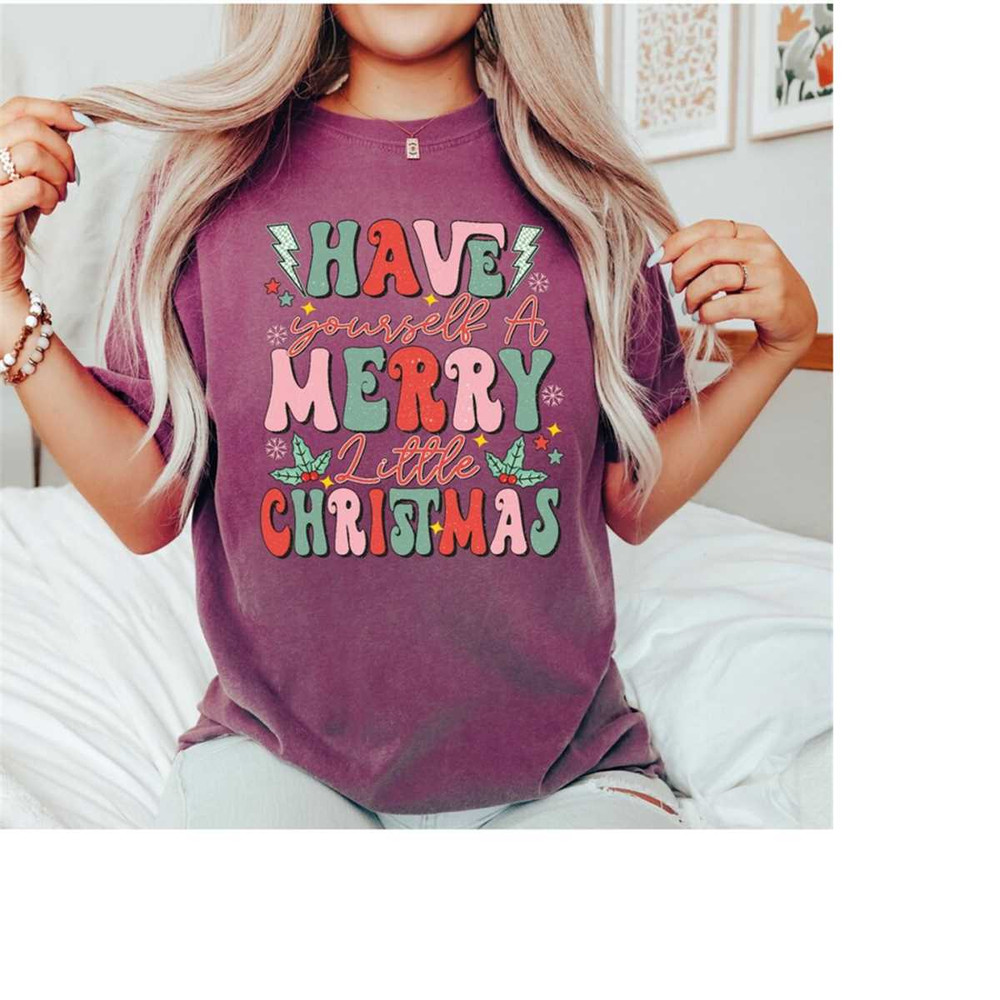 MR-6112023111925-comfort-colorshave-yourself-a-merry-little-christmas-shirt-image-1.jpg