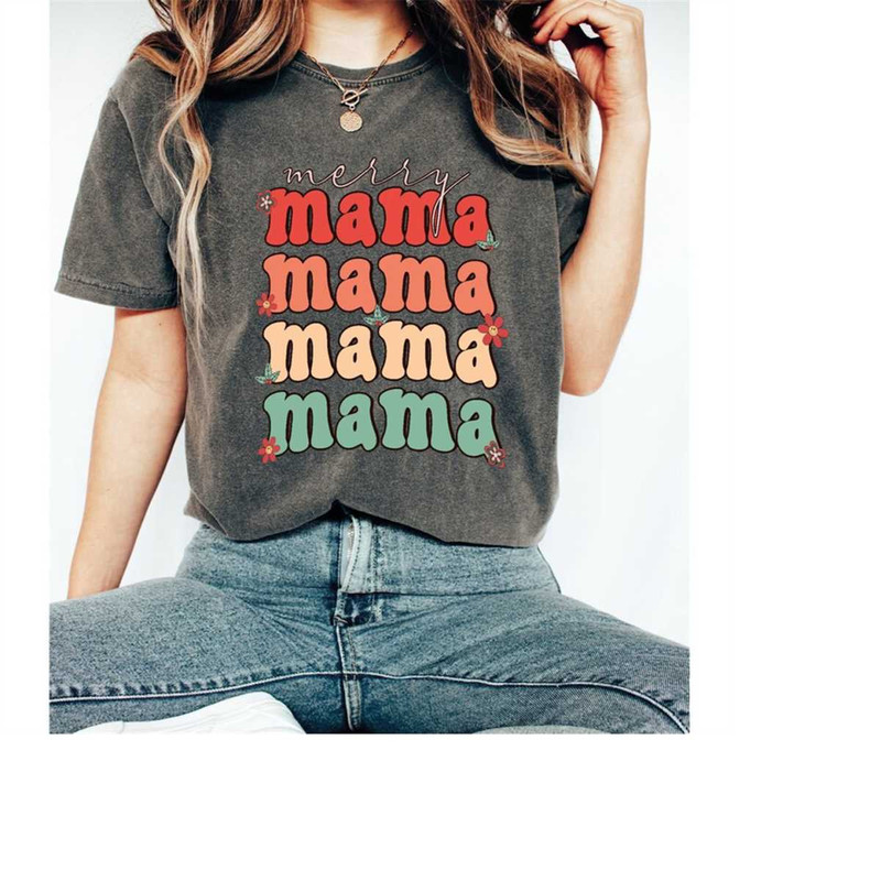 MR-6112023112228-comfort-colorsmerry-christmas-shirt-merry-mama-womens-image-1.jpg