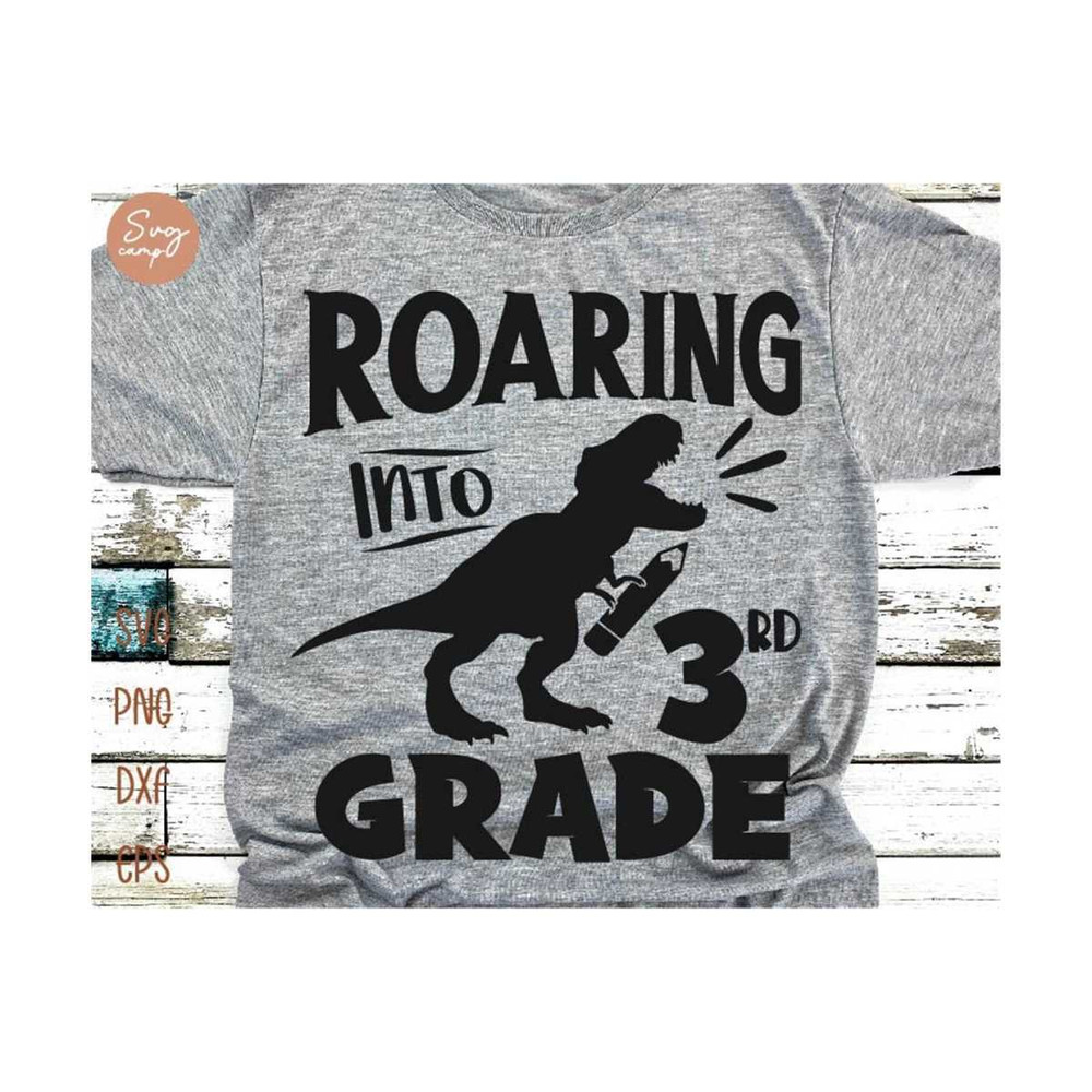 611202311231-roaring-into-3rd-grade-svg-first-day-of-school-svg-back-to-image-1.jpg