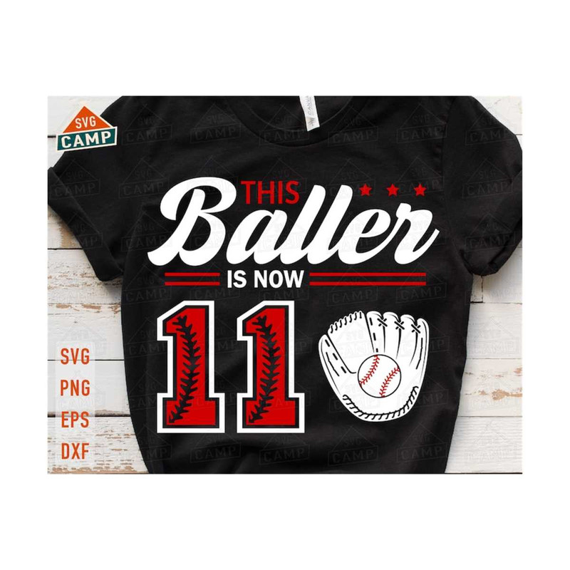6112023112728-this-baller-is-now-11-svg-baseball-birthday-svg-11th-image-1.jpg