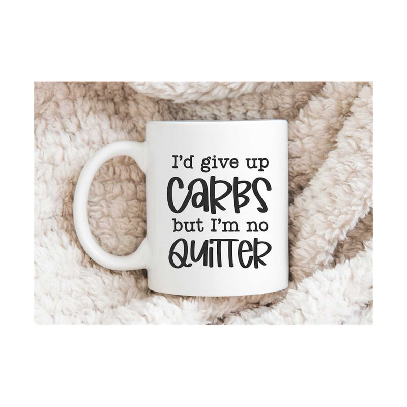 MR-6112023113438-carbs-svg-id-give-up-carbs-but-im-no-quitter-svg-image-1.jpg
