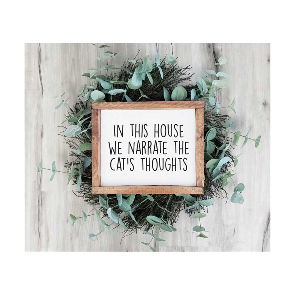 MR-6112023113621-in-this-house-we-narrate-the-cats-thoughts-svg-funny-image-1.jpg
