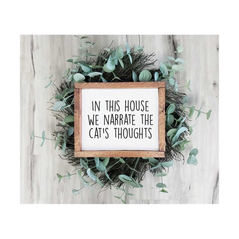 MR-6112023113621-in-this-house-we-narrate-the-cats-thoughts-svg-funny-image-1.jpg