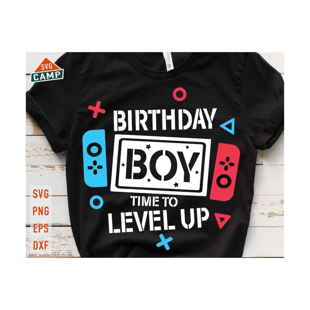 6112023114215-birthday-boy-time-to-level-up-svg-gamer-birthday-svg-image-1.jpg