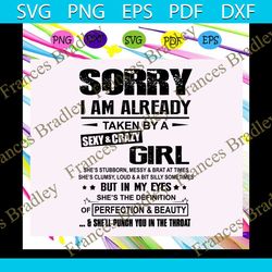 sorry i am already taken by a sexy crazy girl svg, but in my eyes she is definition, sexy girl svg,trending svg for silh