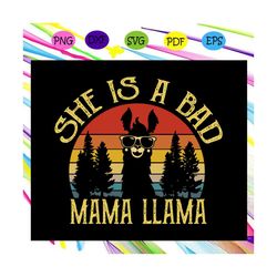 she is a bad mama llama, llama, llama svg, llama gift, llama anniversary, llama lover svg, llama lover party,trending sv