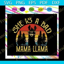 she is a bad mama llama, llama, llama svg, llama gift, llama anniversary, llama lover svg, llama lover party,trending sv