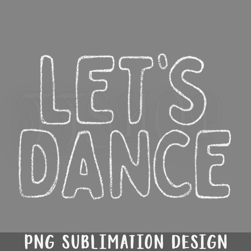 DMG779-Lets Dance Retro Typography Design  PNG Download.jpg