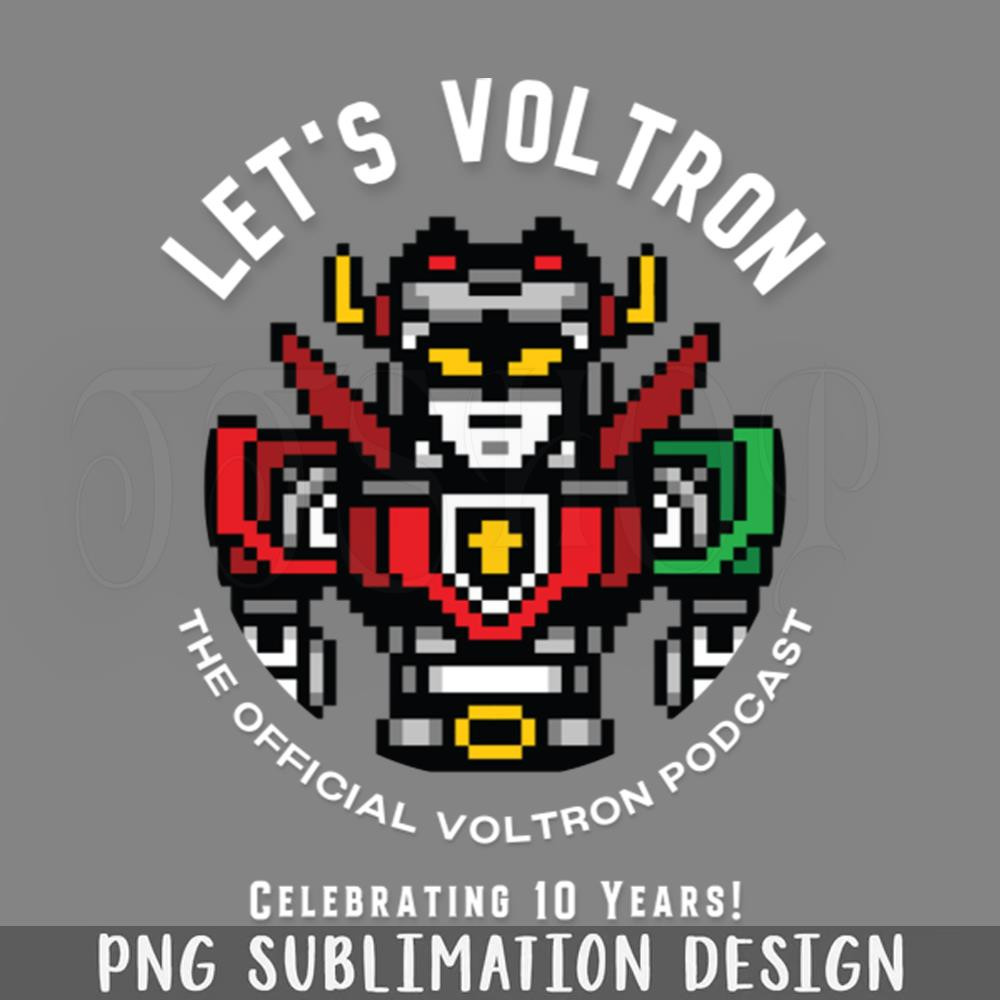 DMG798-Lets Voltron 10 Years PNG Download.jpg