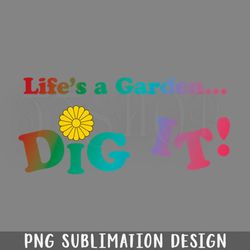 lifes a arden dig it png download