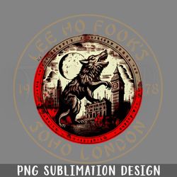 lee ho fooks soho london 1978 warren zevon werewolves of london block rint png download