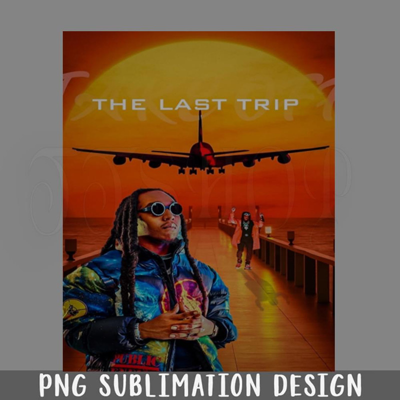 DMG644-Last Trip Takeoff Hiphop PNG Download.jpg