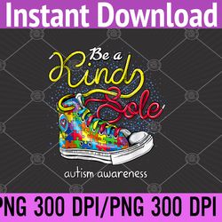 be a kind sole autism awareness puzzle shoes be kind png digital download
