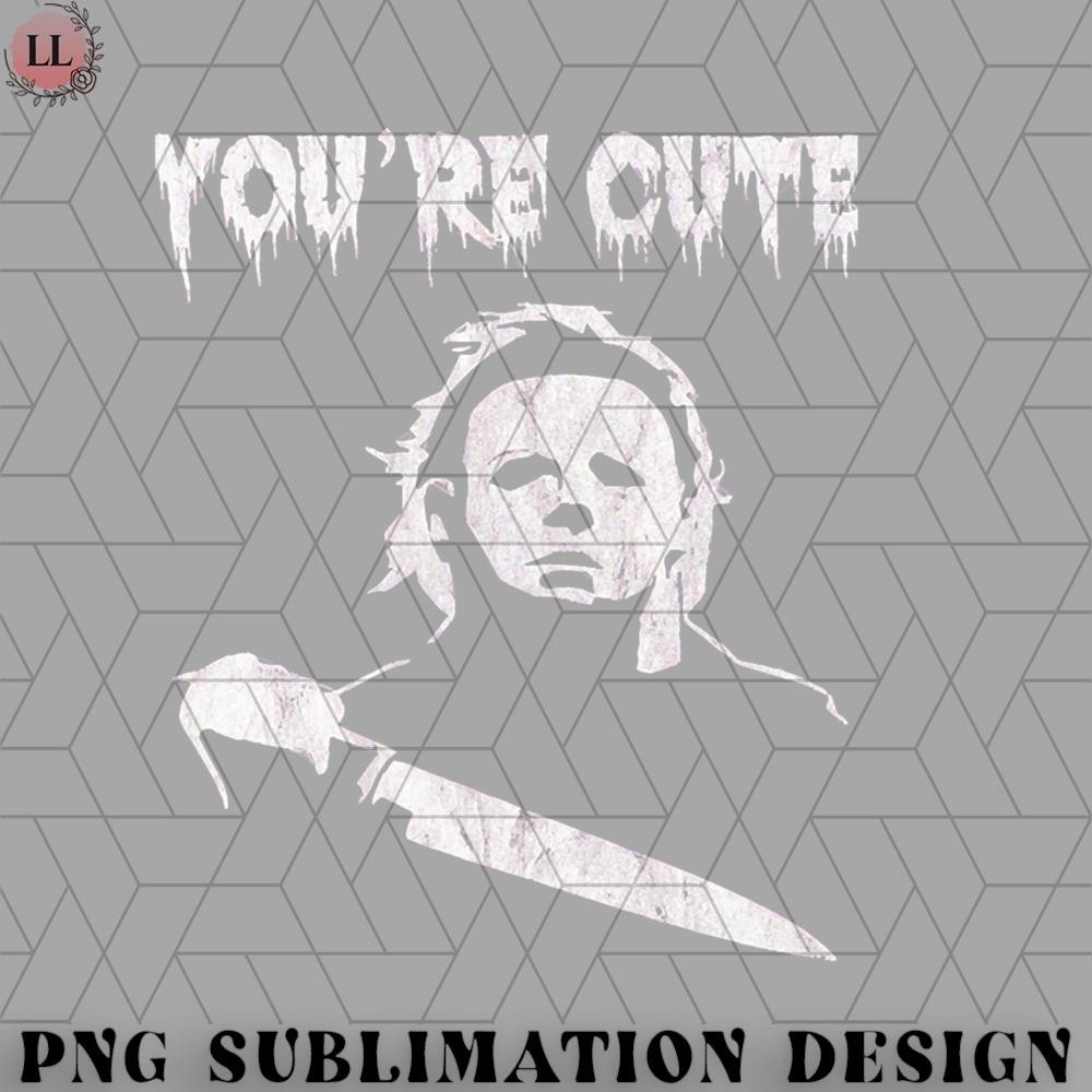 RBB0311231096-Youre Cute Funny Horror Movies Villain PNG Download.jpg