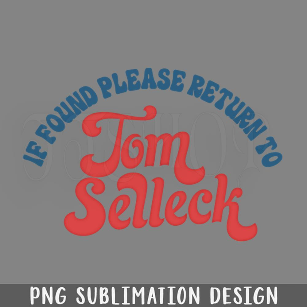 DMF479-If Found lease Return To Tom Selleck PNG Download.jpg