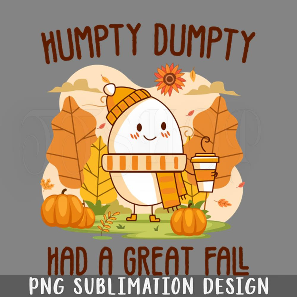 DMEE892-Humpty Had A reat Fall Happy Fall PNG Download.jpg