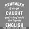 DMF498-If we get caught youre deaf and I dont speak English PNG Download.jpg