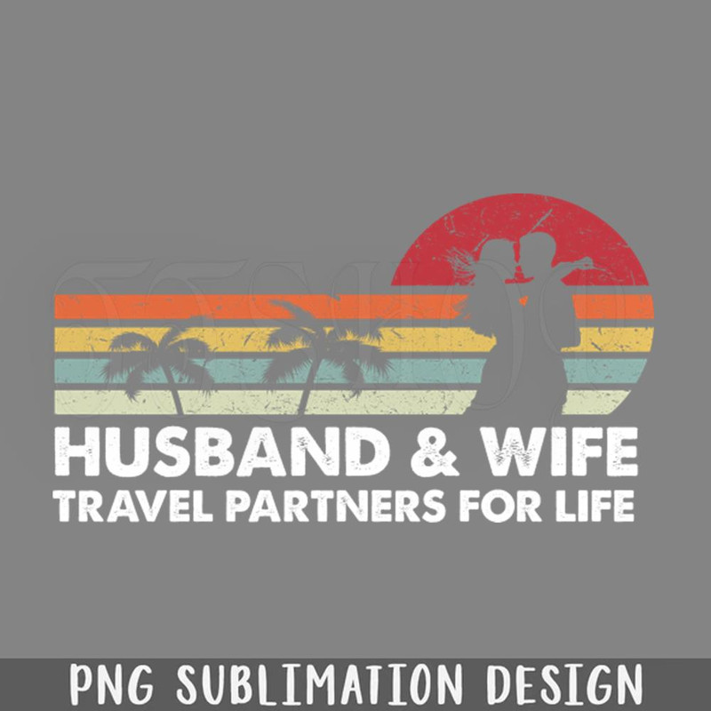 DMEE903-Husband And Wife Travel artners For Life PNG Download.jpg