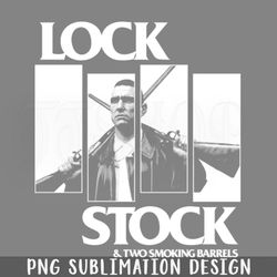 lock stock and two smoking barrels unk arody uy ritchie png download