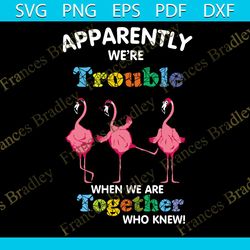 when we are together, trending svg, flamingo svg, funny flamingo svg, flamingo vector, flamingo design, flamingo cut fil