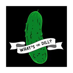 what's the dill, funny pickle t shirt, pickle lover shirt, funny t shirts, pickle pun shirt, dill pickle shirt, funny sh