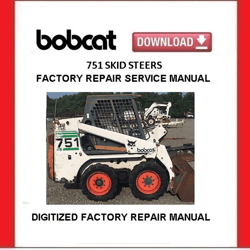 BOBCAT 751 Skid Steer Loaders Service Repair Manual pdf Download