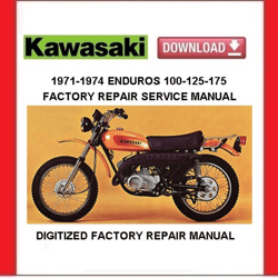 KAWASAKI 100 125 175 ENDUROS 1971-1974 Factory Service Repair Manual pdf Download