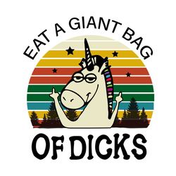 eat a giant bag of dicks, trending svg, unicorn, trending now, unicorn svg, unicorn birthday, unicorn party, unicorn hea