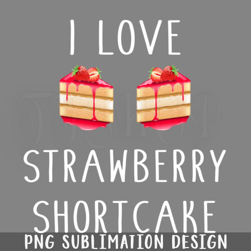 DMF187-I Love Strawberry Shortcake PNG Download.jpg