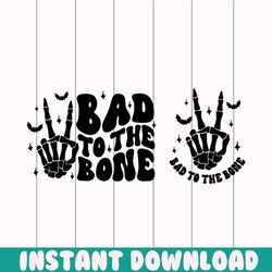 bad to the bone svg, skeleton hand png, kids halloween shirt, retro svg, spooky vibes svg, boo crew, digital download