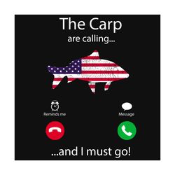 the carp are calling and i must go, trending svg, trending now, america svg, glasses svg, great america, usa lover, prou