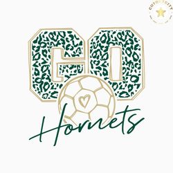 go hornets soccer svg,hornets mascot svg,school team svg,hornets shirt svg,hornets cheer svg,hornets mom svg,hornets