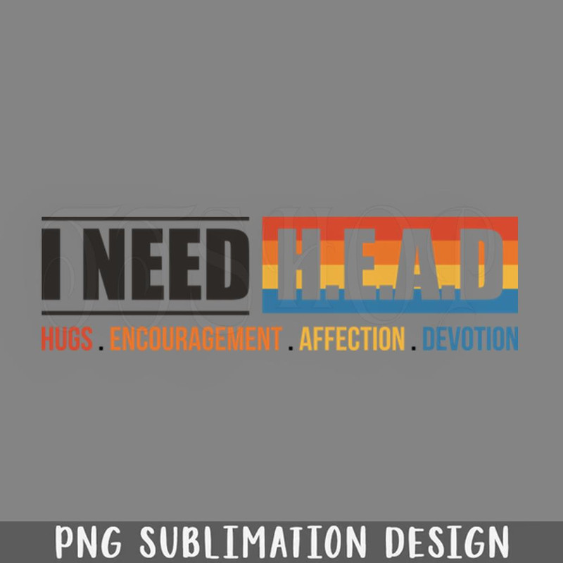 DMF55-I eed Head Hugs Encouragement Affection Devotion Adult Humor PNG Download.jpg