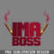 DMF566-Im a boss Hiphop PNG Download.jpg